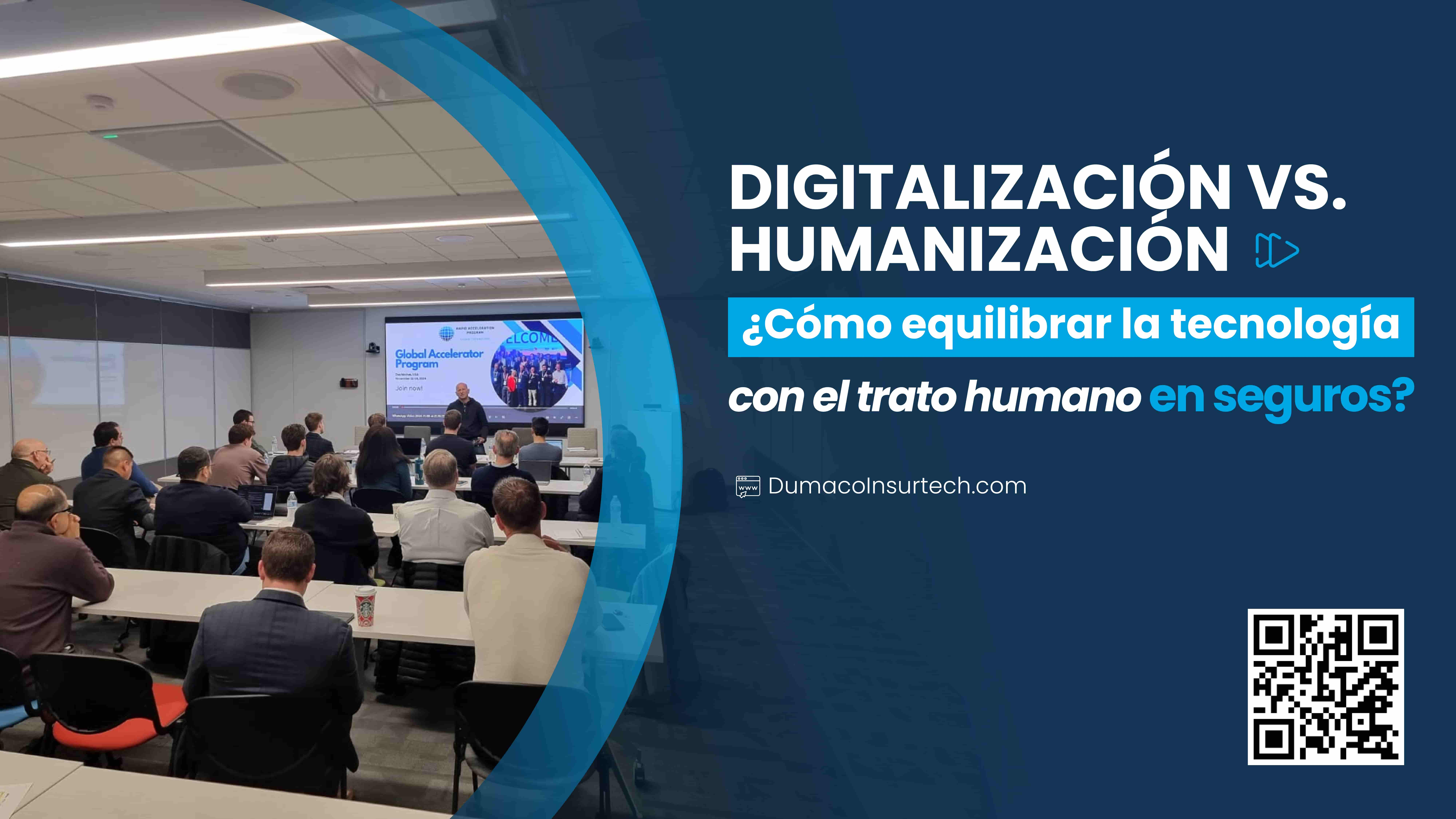 Digitalización vs. Humanización: ¿Cómo equilibrar la tecnología con el trato humano en seguros?