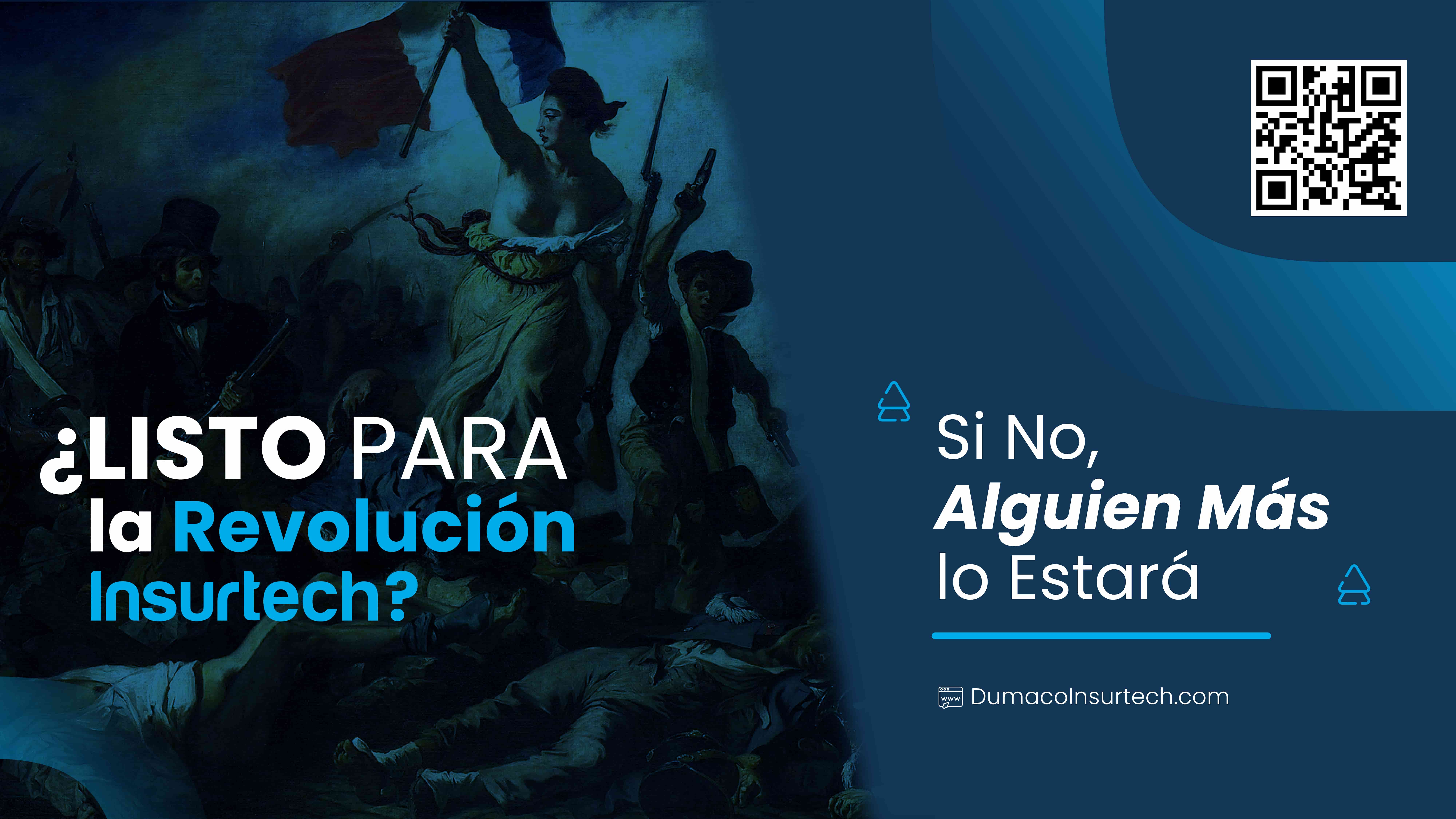 Listo para la Revolución Insurtech? Si No, Alguien Más lo Estará...