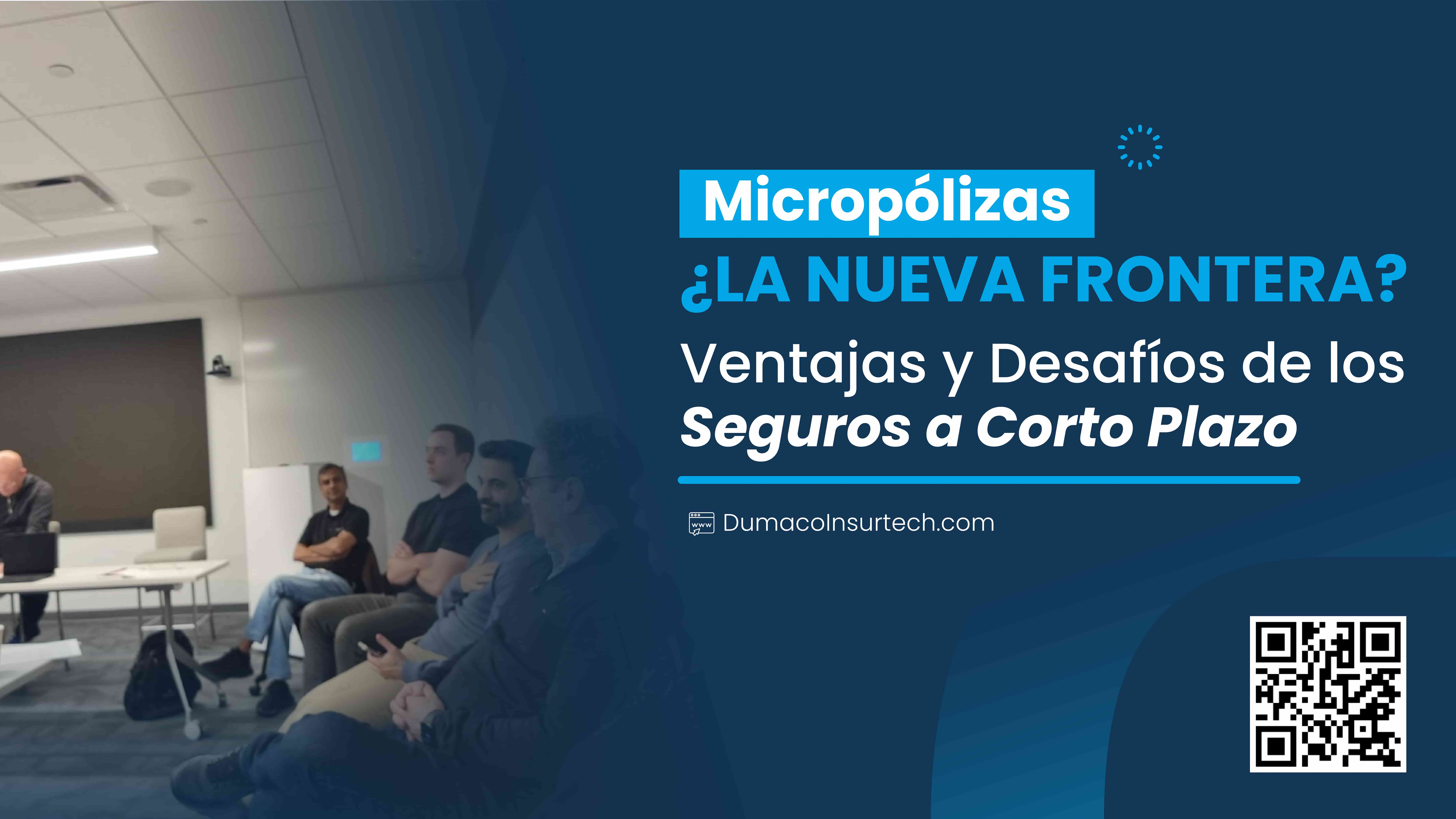 Micropólizas: ¿La Nueva Frontera? Ventajas y Desafíos de los Seguros a Corto Plazo